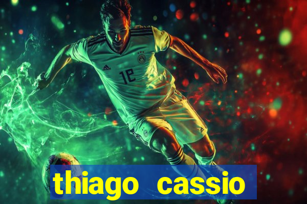 thiago cassio santos walmsley de lucena